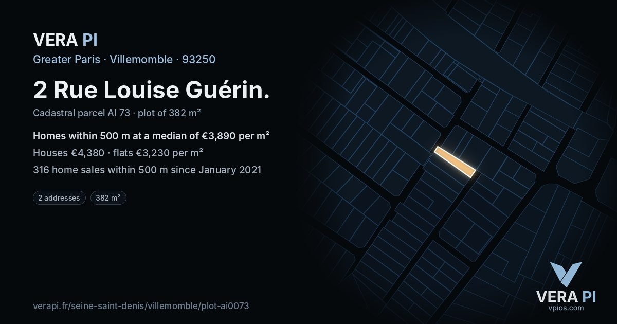 2 Rue Louise Guérin, Villemomble at night – the plot lit, the parcels around coloured by the prices near them