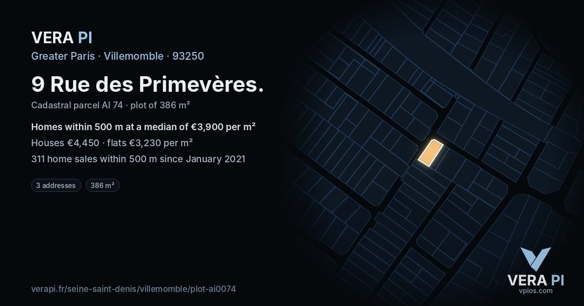 9 Rue des Primevères, Villemomble at night – the plot lit, the parcels around coloured by the prices near them