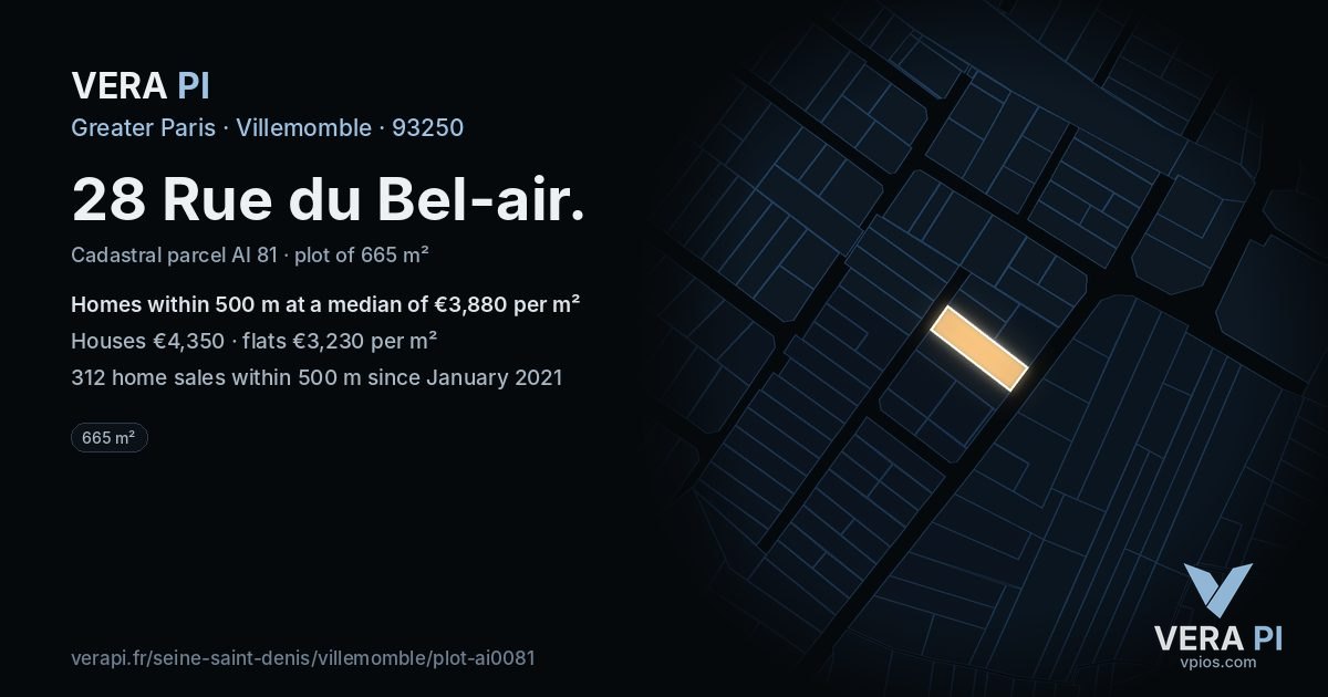 28 Rue du Bel-air, Villemomble at night – the plot lit, the parcels around coloured by the prices near them