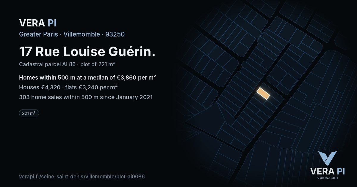 17 Rue Louise Guérin, Villemomble at night – the plot lit, the parcels around coloured by the prices near them