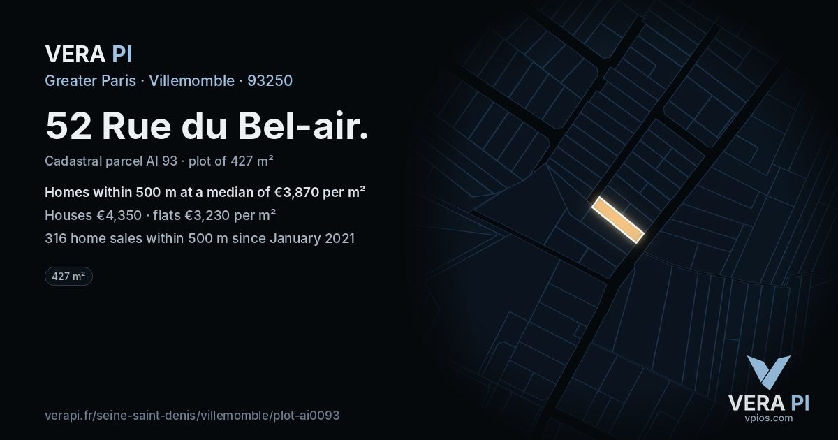 52 Rue du Bel-air, Villemomble at night – the plot lit, the parcels around coloured by the prices near them