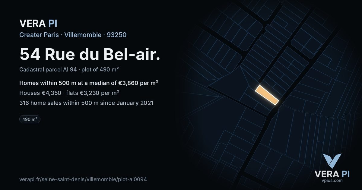 54 Rue du Bel-air, Villemomble at night – the plot lit, the parcels around coloured by the prices near them