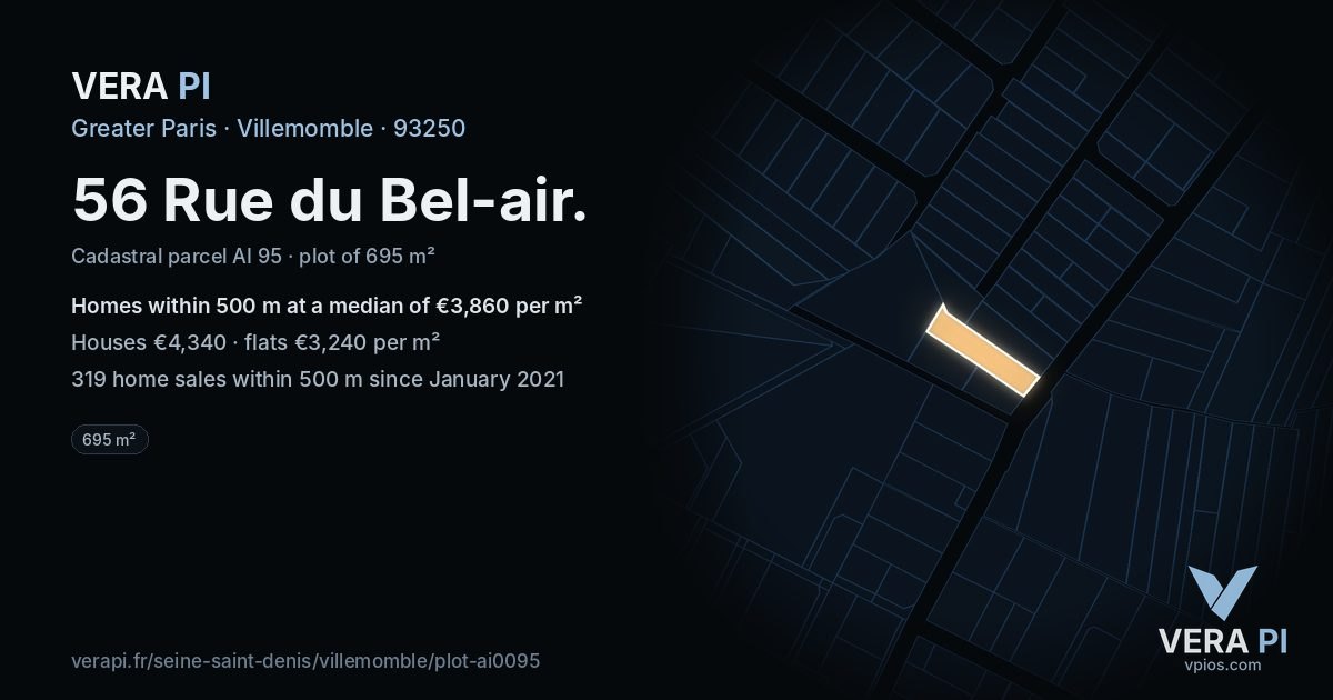 56 Rue du Bel-air, Villemomble at night – the plot lit, the parcels around coloured by the prices near them
