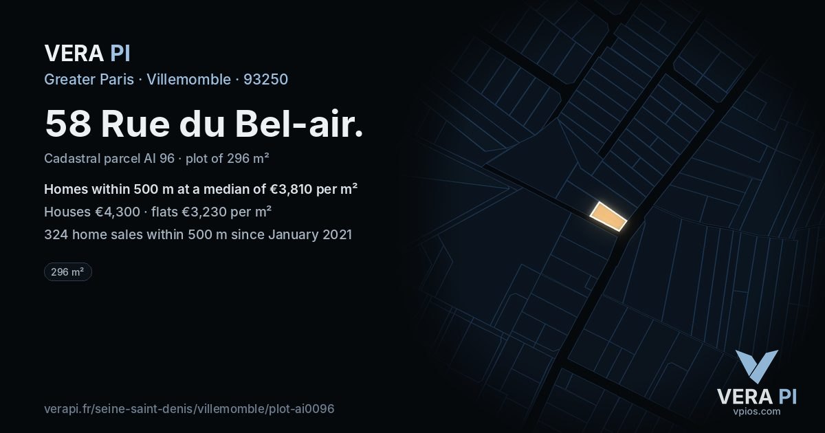 58 Rue du Bel-air, Villemomble at night – the plot lit, the parcels around coloured by the prices near them