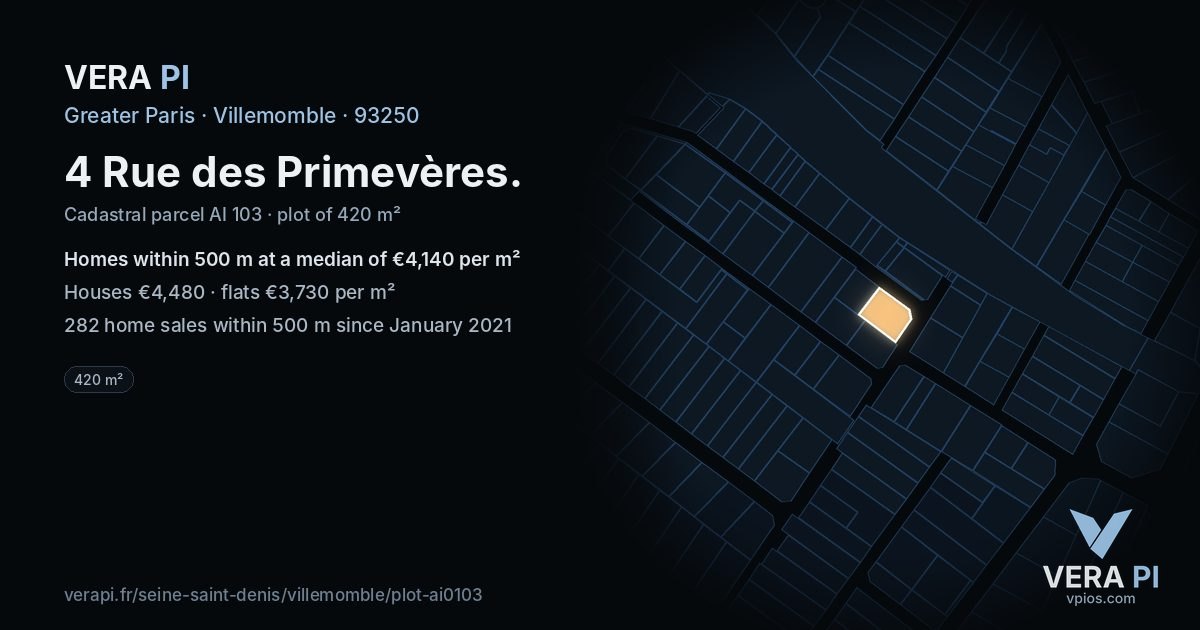 4 Rue des Primevères, Villemomble at night – the plot lit, the parcels around coloured by the prices near them