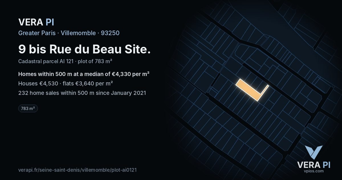 9 bis Rue du Beau Site, Villemomble at night – the plot lit, the parcels around coloured by the prices near them