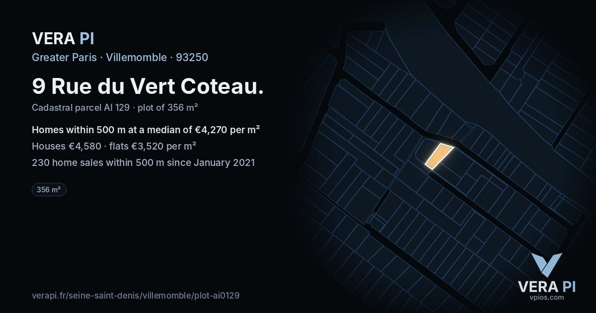 9 Rue du Vert Coteau, Villemomble at night – the plot lit, the parcels around coloured by the prices near them
