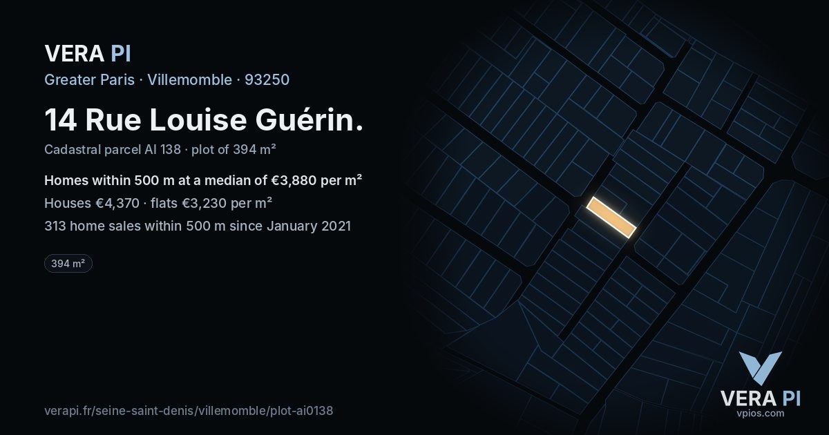 14 Rue Louise Guérin, Villemomble at night – the plot lit, the parcels around coloured by the prices near them