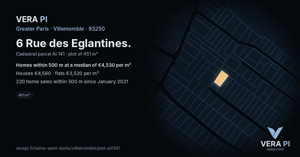 6 Rue des Eglantines, Villemomble at night – the plot lit, the parcels around coloured by the prices near them