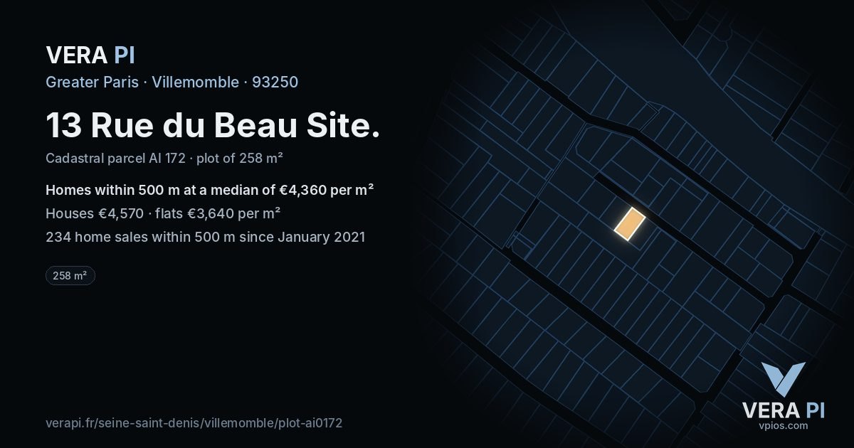 13 Rue du Beau Site, Villemomble at night – the plot lit, the parcels around coloured by the prices near them