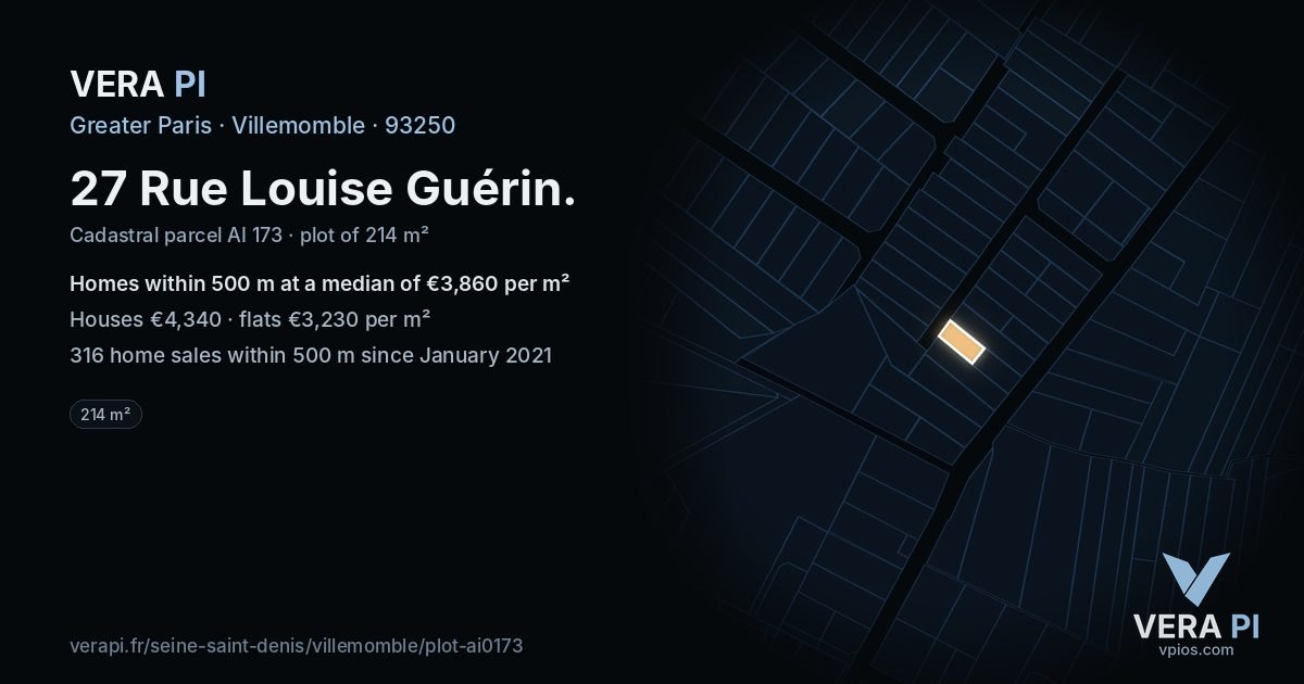 27 Rue Louise Guérin, Villemomble at night – the plot lit, the parcels around coloured by the prices near them
