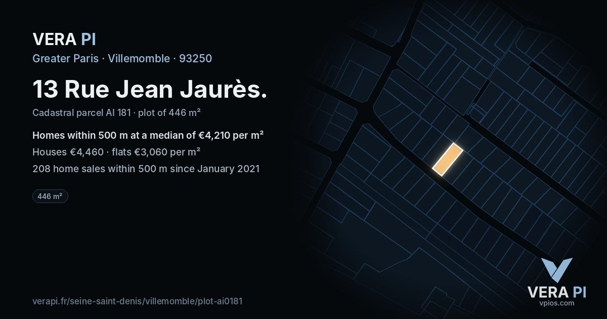 13 Rue Jean Jaurès, Villemomble at night – the plot lit, the parcels around coloured by the prices near them