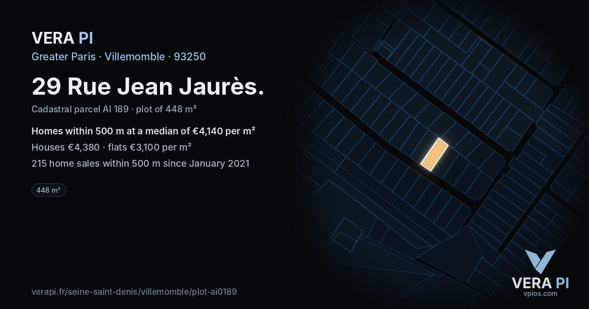 29 Rue Jean Jaurès, Villemomble at night – the plot lit, the parcels around coloured by the prices near them