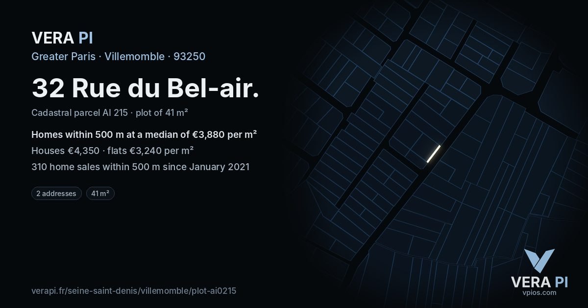 32 Rue du Bel-air, Villemomble at night – the plot lit, the parcels around coloured by the prices near them