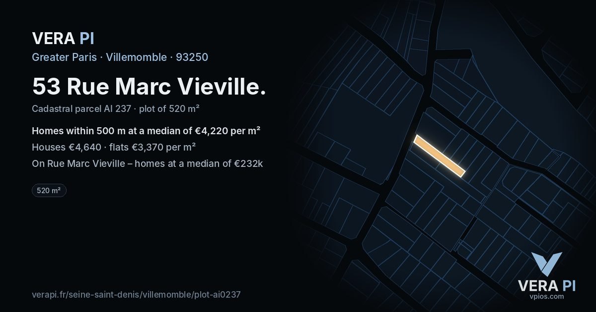 53 Rue Marc Vieville, Villemomble at night – the plot lit, the parcels around coloured by the prices near them