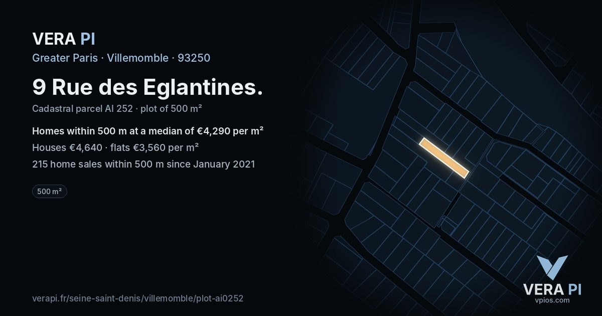 9 Rue des Eglantines, Villemomble at night – the plot lit, the parcels around coloured by the prices near them