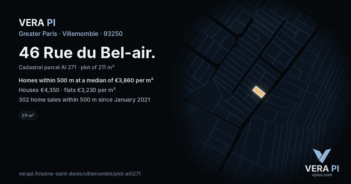 46 Rue du Bel-air, Villemomble at night – the plot lit, the parcels around coloured by the prices near them