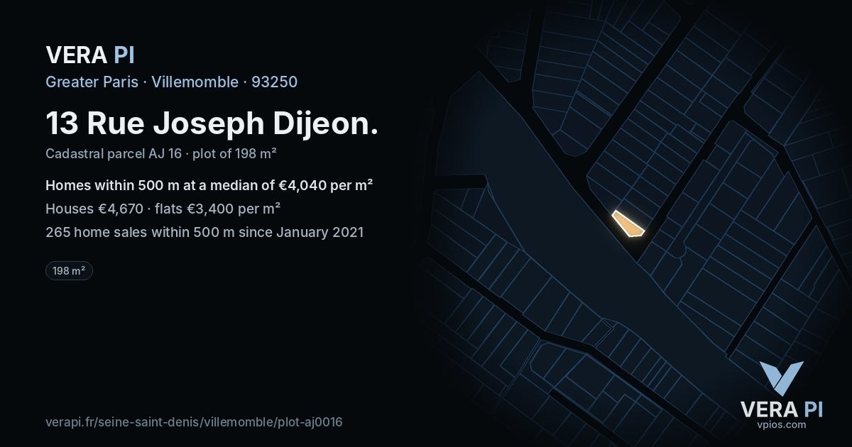13 Rue Joseph Dijeon, Villemomble at night – the plot lit, the parcels around coloured by the prices near them