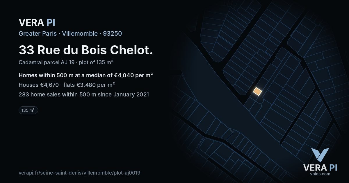 33 Rue du Bois Chelot, Villemomble at night – the plot lit, the parcels around coloured by the prices near them