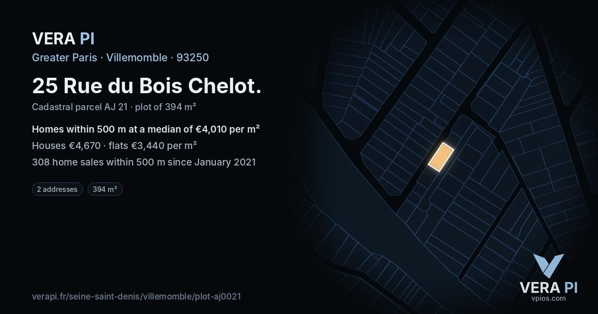 25 Rue du Bois Chelot, Villemomble at night – the plot lit, the parcels around coloured by the prices near them