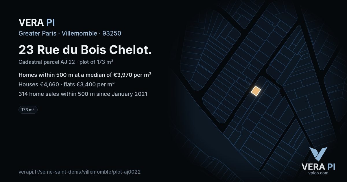 23 Rue du Bois Chelot, Villemomble at night – the plot lit, the parcels around coloured by the prices near them