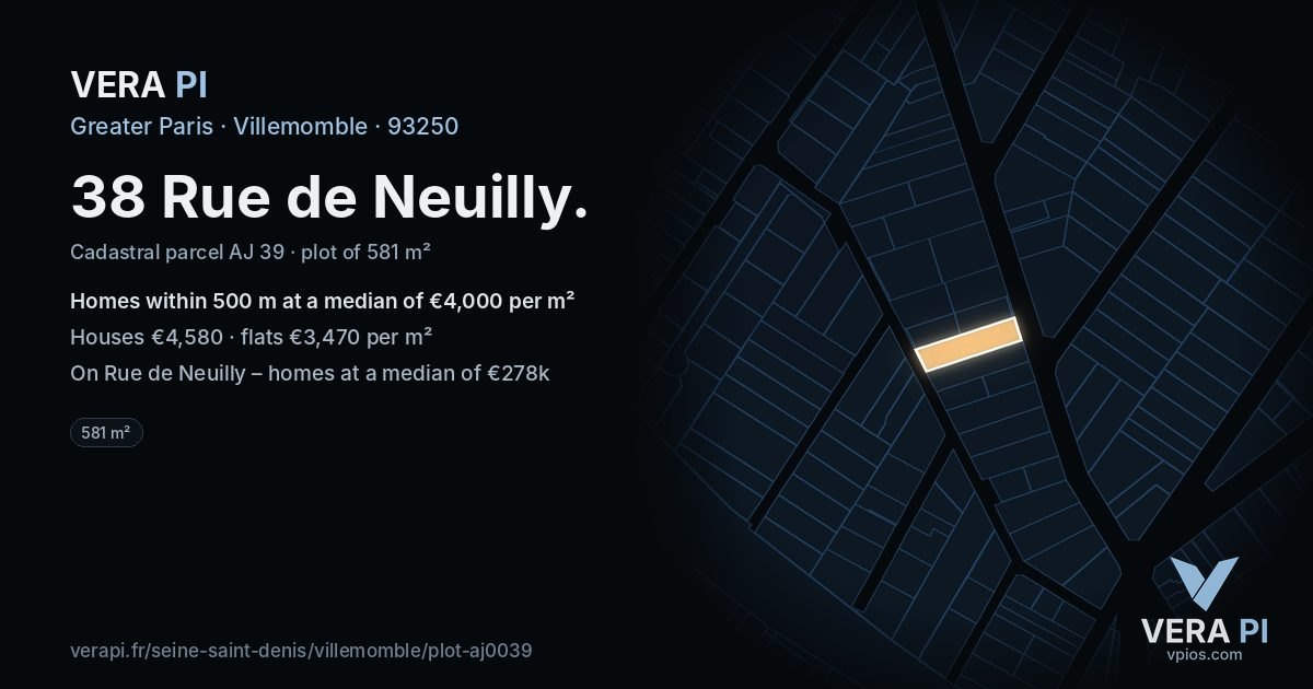 38 Rue de Neuilly, Villemomble at night – the plot lit, the parcels around coloured by the prices near them