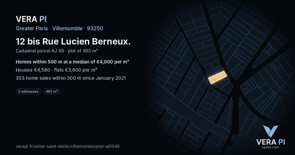 12 bis Rue Lucien Berneux, Villemomble at night – the plot lit, the parcels around coloured by the prices near them