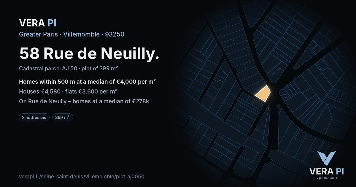58 Rue de Neuilly, Villemomble at night – the plot lit, the parcels around coloured by the prices near them