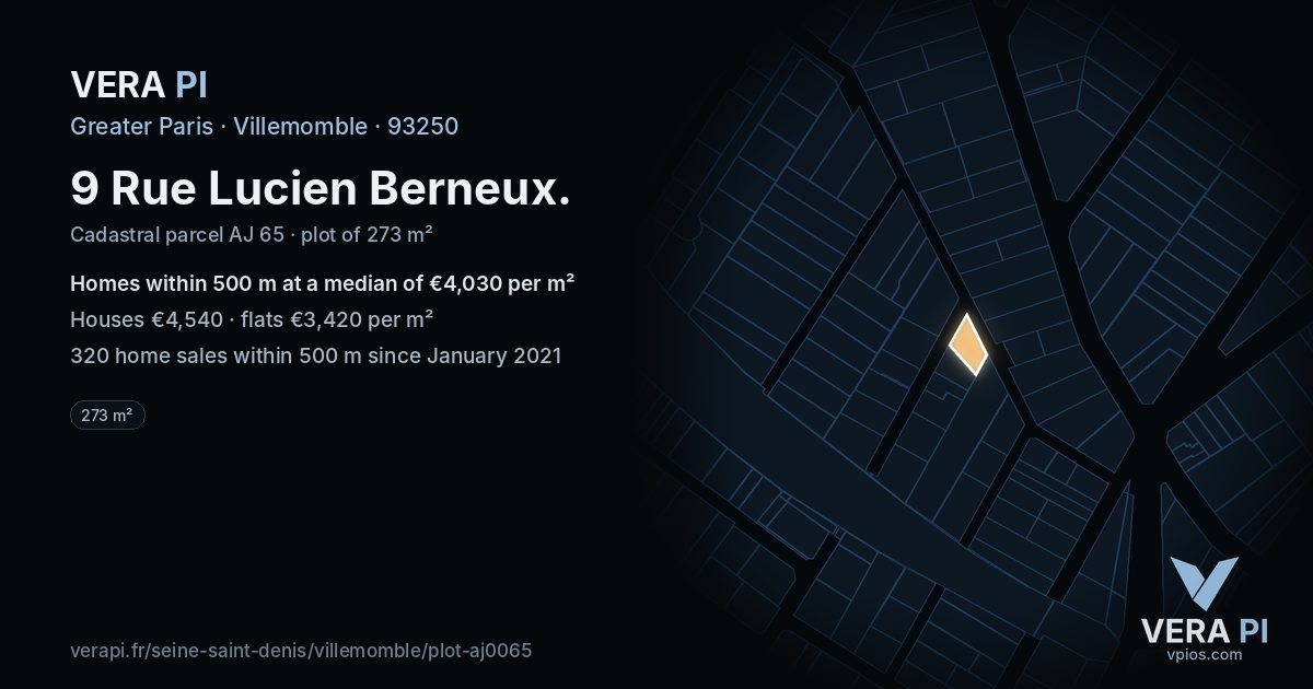 9 Rue Lucien Berneux, Villemomble at night – the plot lit, the parcels around coloured by the prices near them