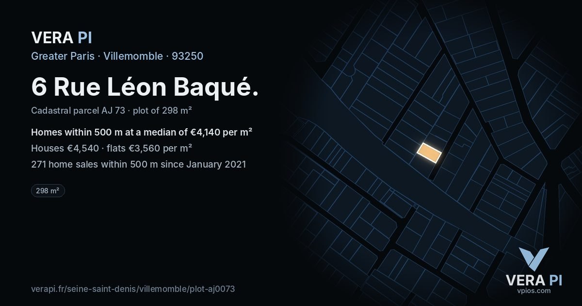 6 Rue Léon Baqué, Villemomble at night – the plot lit, the parcels around coloured by the prices near them