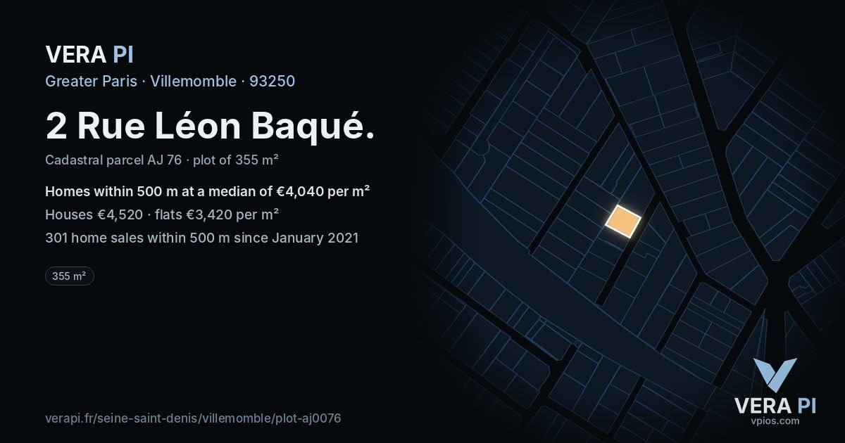 2 Rue Léon Baqué, Villemomble at night – the plot lit, the parcels around coloured by the prices near them