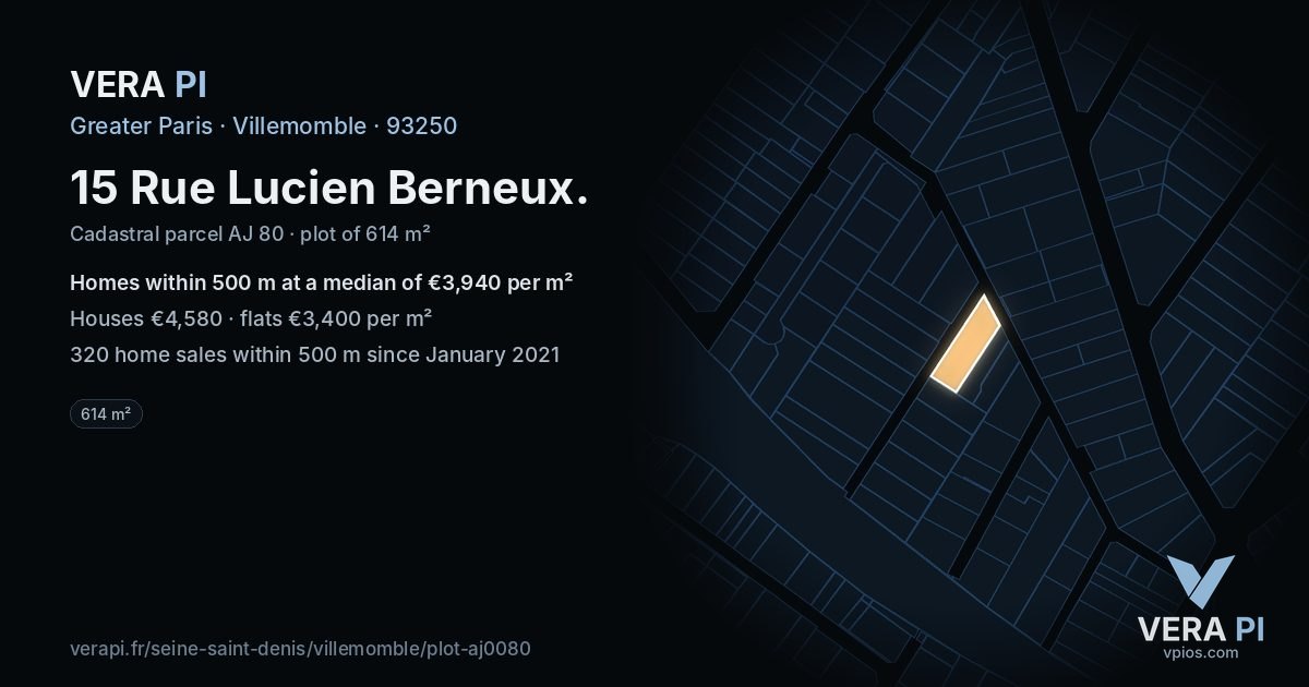 15 Rue Lucien Berneux, Villemomble at night – the plot lit, the parcels around coloured by the prices near them
