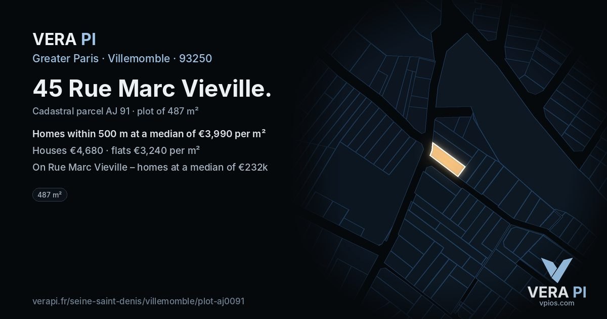 45 Rue Marc Vieville, Villemomble at night – the plot lit, the parcels around coloured by the prices near them