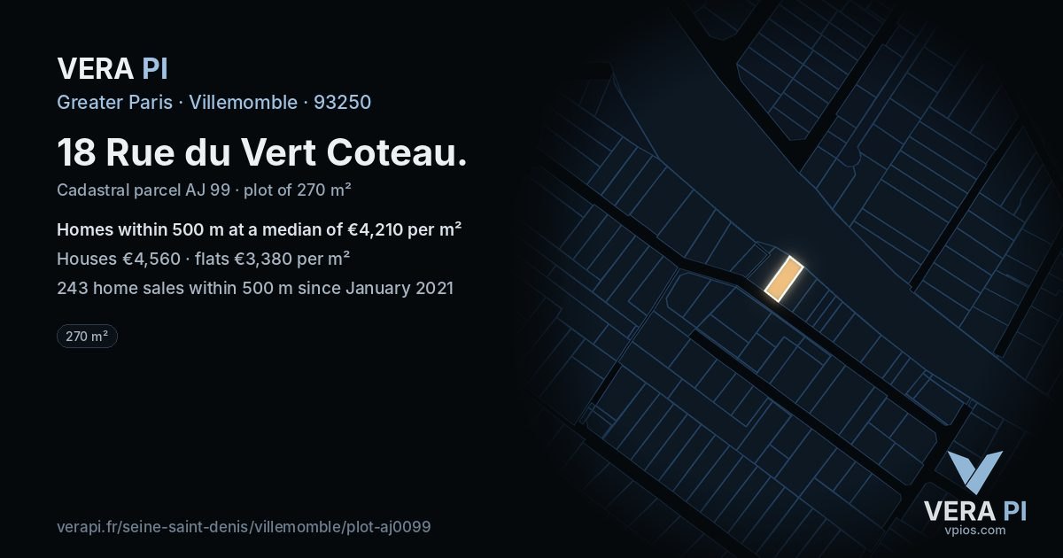 18 Rue du Vert Coteau, Villemomble at night – the plot lit, the parcels around coloured by the prices near them