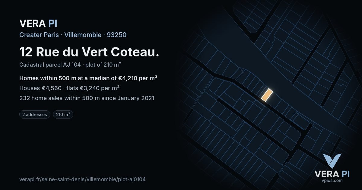 12 Rue du Vert Coteau, Villemomble at night – the plot lit, the parcels around coloured by the prices near them