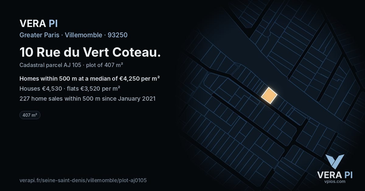 10 Rue du Vert Coteau, Villemomble at night – the plot lit, the parcels around coloured by the prices near them