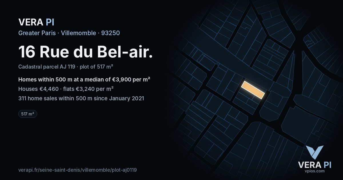 16 Rue du Bel-air, Villemomble at night – the plot lit, the parcels around coloured by the prices near them