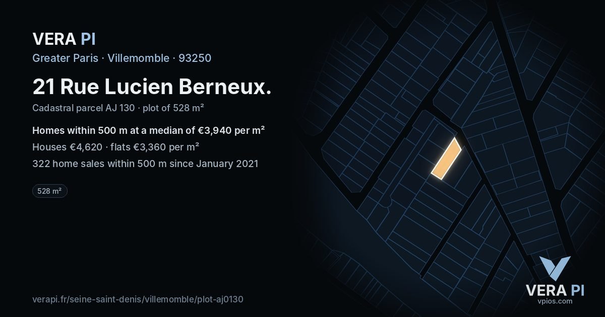 21 Rue Lucien Berneux, Villemomble at night – the plot lit, the parcels around coloured by the prices near them