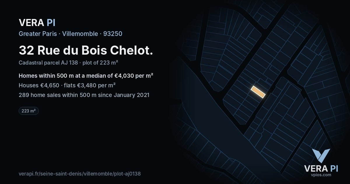 32 Rue du Bois Chelot, Villemomble at night – the plot lit, the parcels around coloured by the prices near them