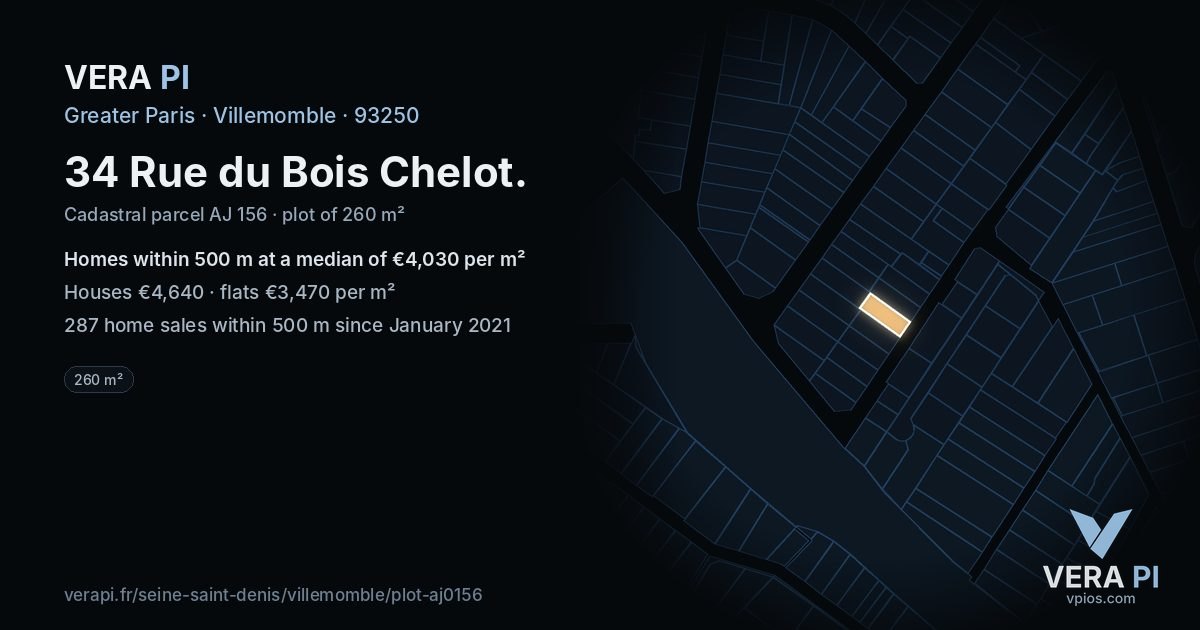 34 Rue du Bois Chelot, Villemomble at night – the plot lit, the parcels around coloured by the prices near them