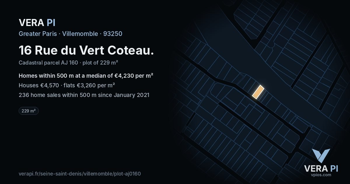 16 Rue du Vert Coteau, Villemomble at night – the plot lit, the parcels around coloured by the prices near them