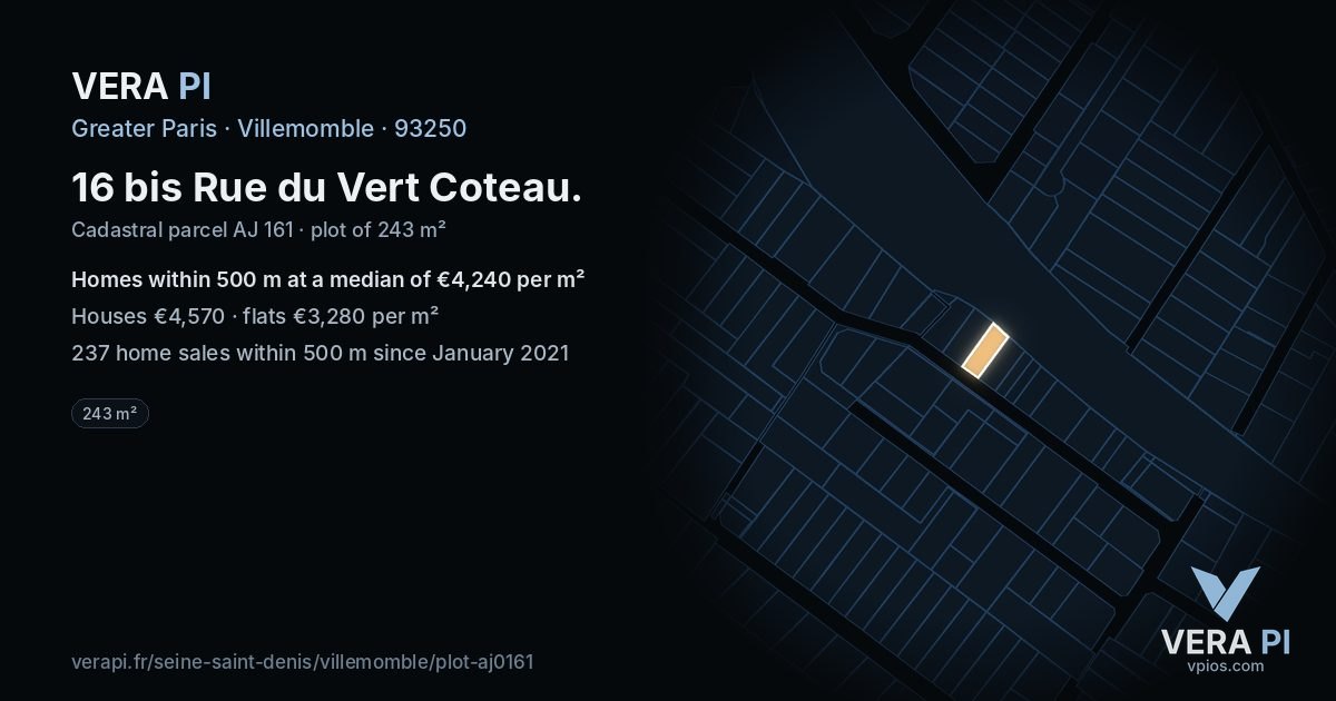 16 bis Rue du Vert Coteau, Villemomble at night – the plot lit, the parcels around coloured by the prices near them