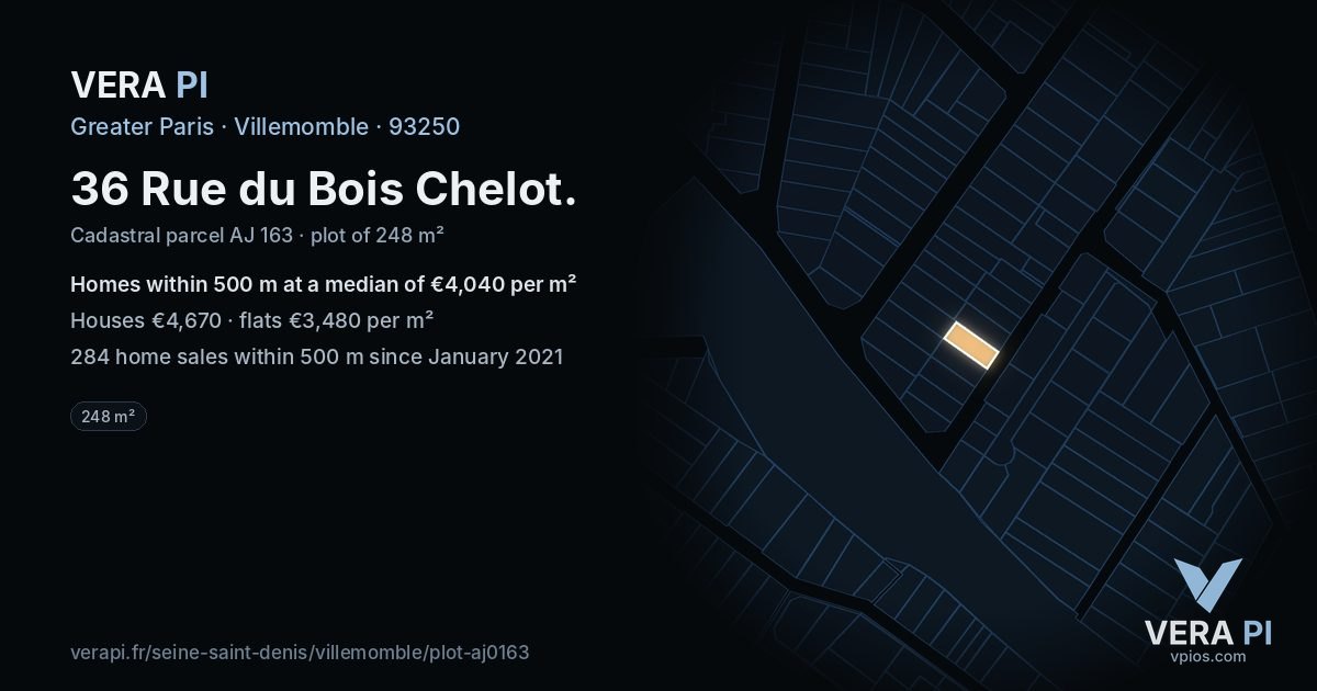 36 Rue du Bois Chelot, Villemomble at night – the plot lit, the parcels around coloured by the prices near them