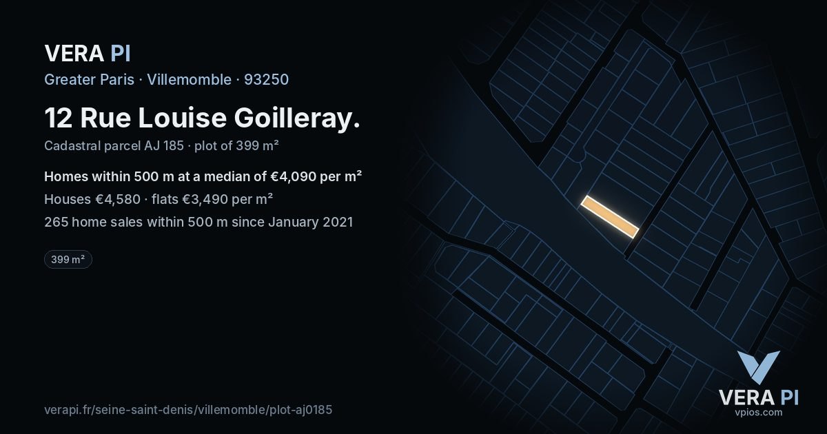 12 Rue Louise Goilleray, Villemomble at night – the plot lit, the parcels around coloured by the prices near them