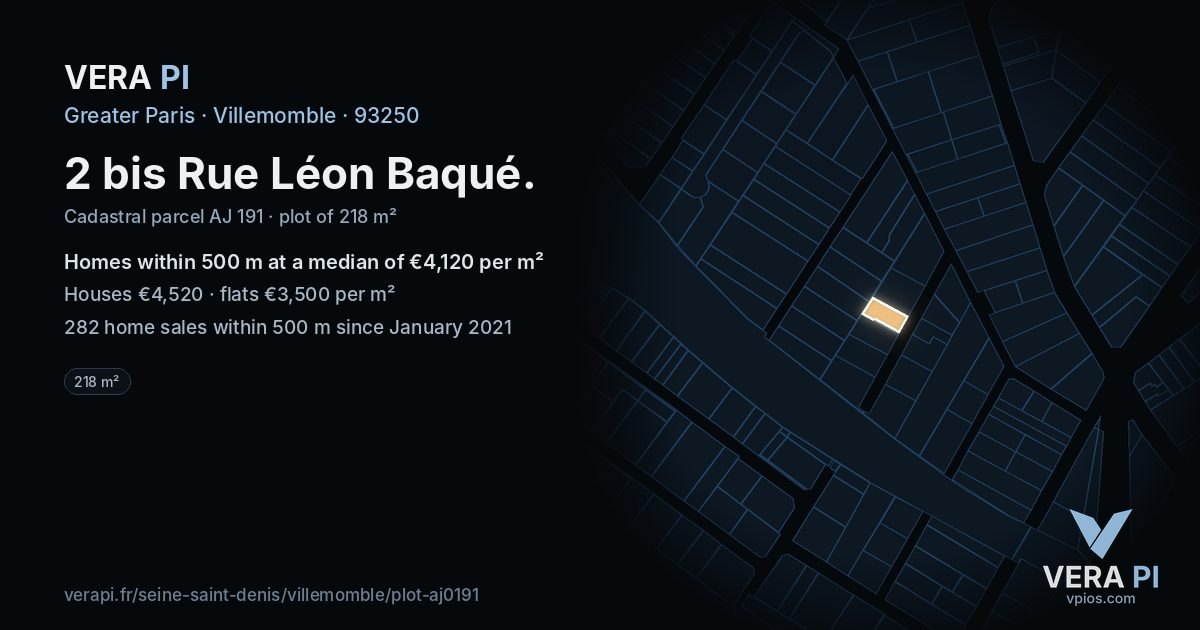 2 bis Rue Léon Baqué, Villemomble at night – the plot lit, the parcels around coloured by the prices near them