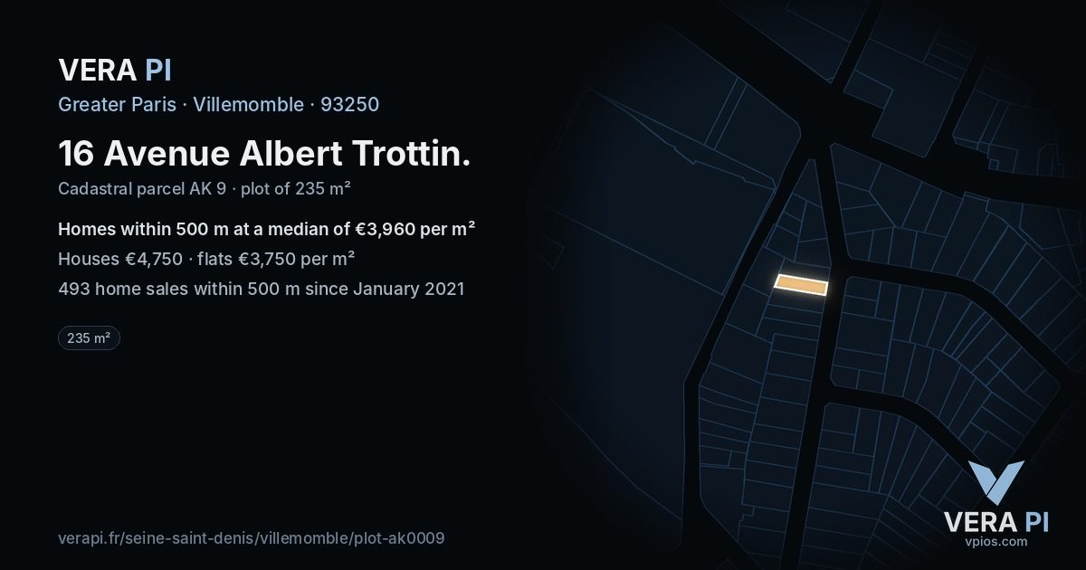 16 Avenue Albert Trottin, Villemomble at night – the plot lit, the parcels around coloured by the prices near them