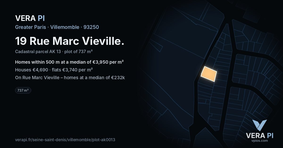 19 Rue Marc Vieville, Villemomble at night – the plot lit, the parcels around coloured by the prices near them