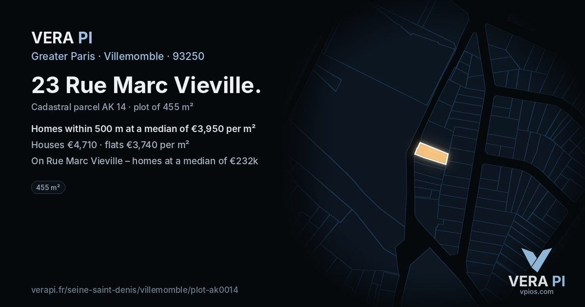 23 Rue Marc Vieville, Villemomble at night – the plot lit, the parcels around coloured by the prices near them