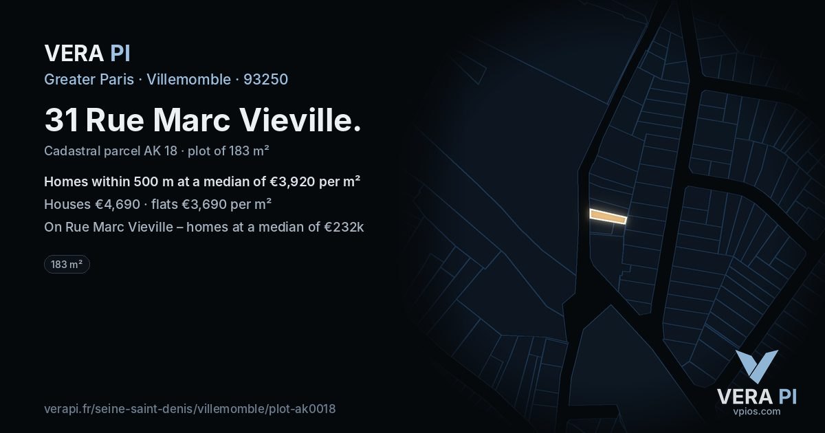 31 Rue Marc Vieville, Villemomble at night – the plot lit, the parcels around coloured by the prices near them