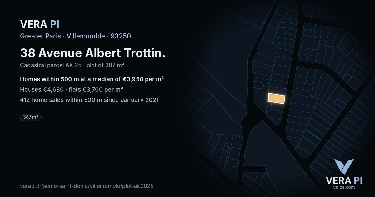 38 Avenue Albert Trottin, Villemomble at night – the plot lit, the parcels around coloured by the prices near them